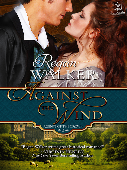Title details for Against the Wind by Regan Walker - Available